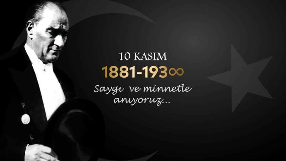 10 Kasım ATATÜRK 'ü Anma Programı